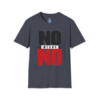 NO Means NO T-Shirt — Consent Awareness Graphic Tee