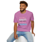 Trans Adults Were Once Trans Children Unisex Tee