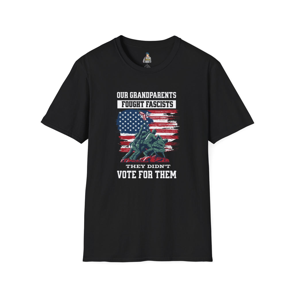 Unisex Softstyle T-Shirt: 'Our Grandparents Fought Fascists' Patriotic Tee