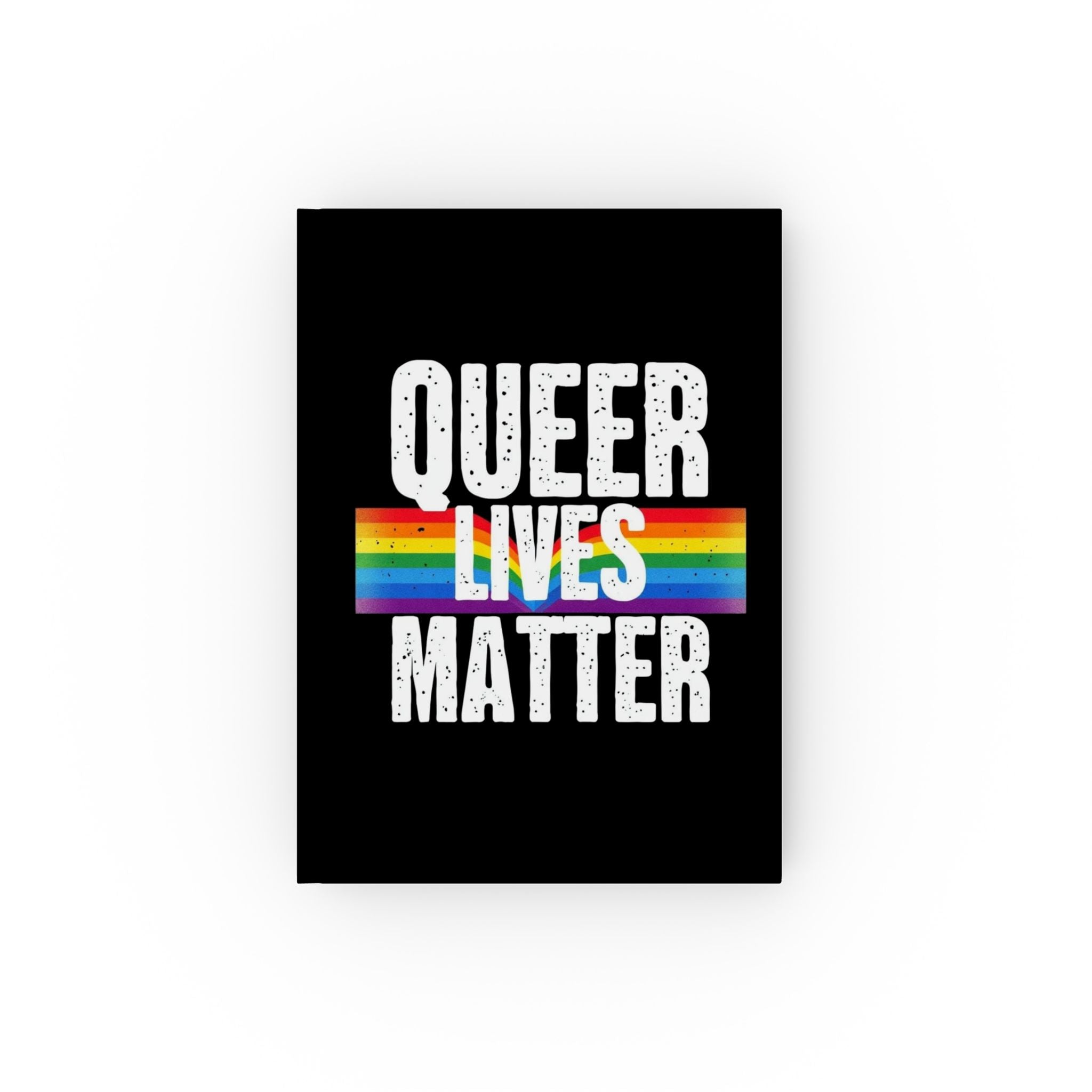 Queer Lives Matter Hard Backed Journal - Perfect for Gifts, Journaling, and Celebrations
