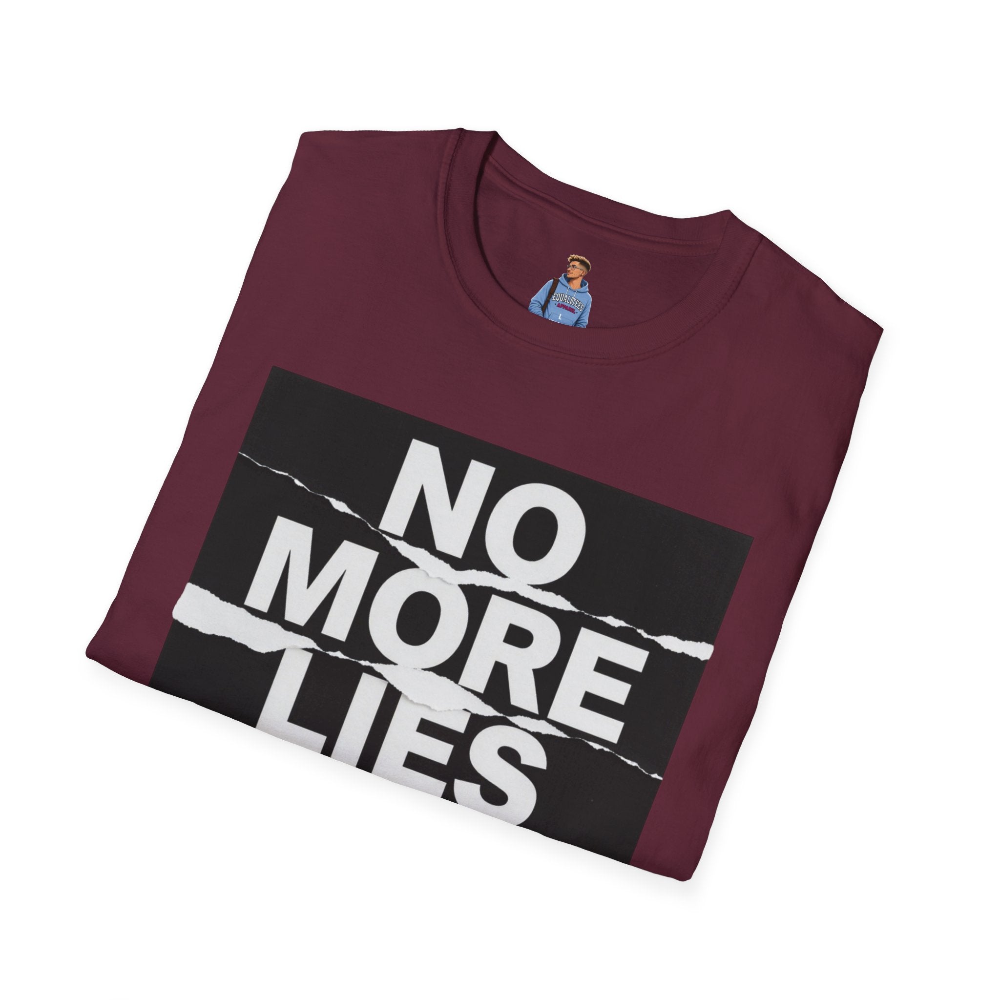 No More Lies T-Shirt — Bold Protest Graphic Tee