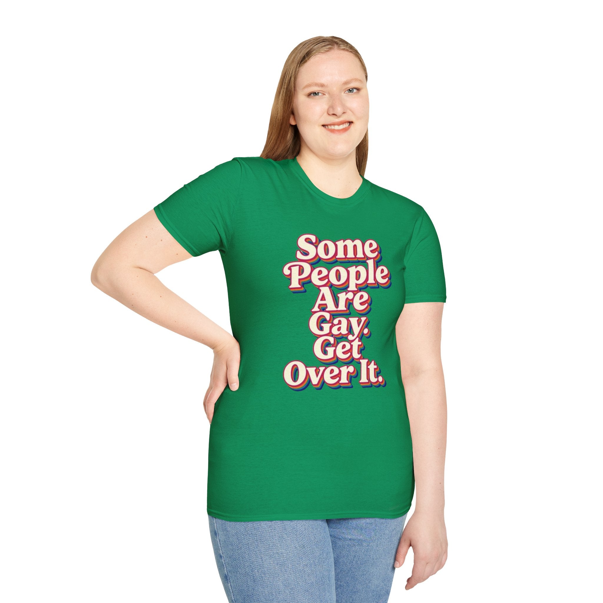 Some People Are Gay, Get Over It T-Shirt