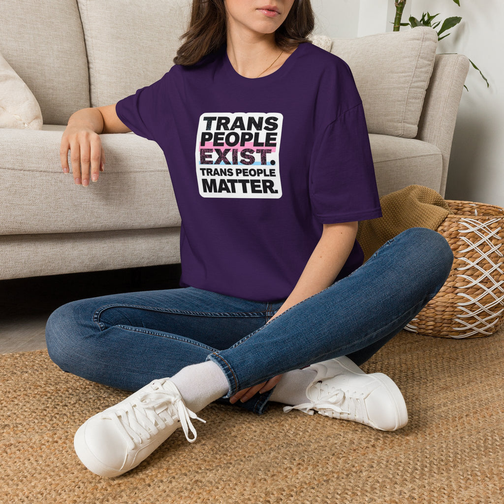 Trans People Exist T-Shirt