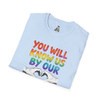 You Will Know Us By Our Love T-Shirt — Queer Inclusion Pride Tee