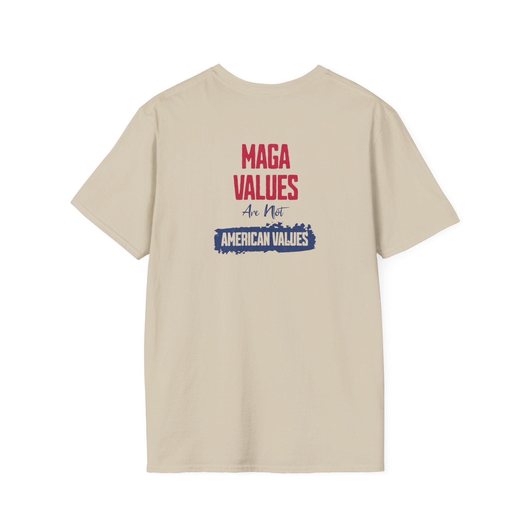 MAGA Values are NOT American Values Softstyle Unisex T-Shirt