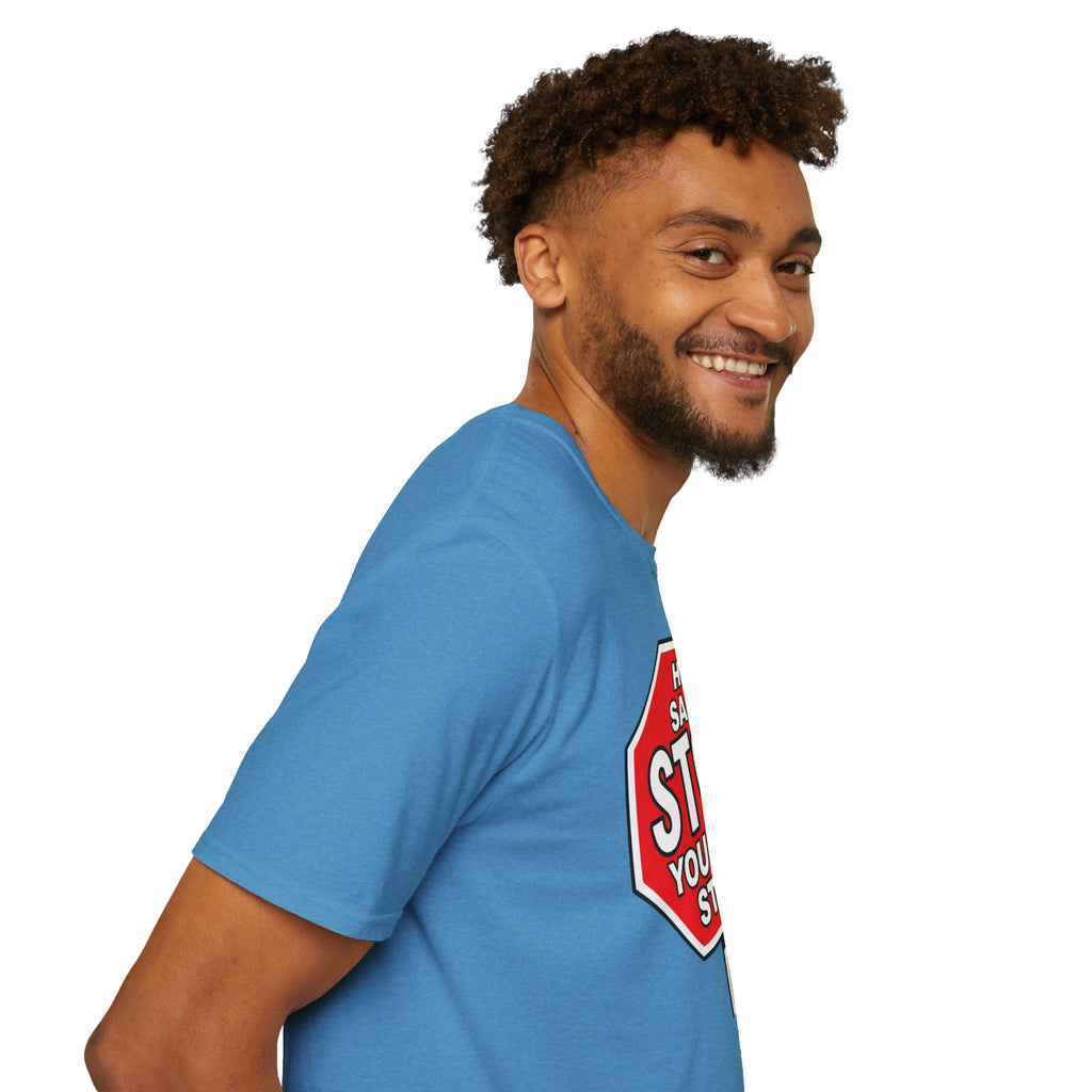 He Said Stop T-Shirt - Consent Awareness