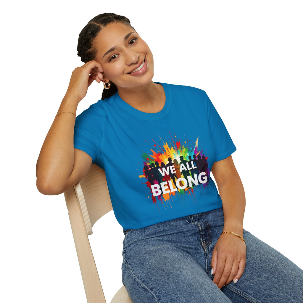 We All Belong Unisex Softstyle T-Shirt - Colorful Pride Tee