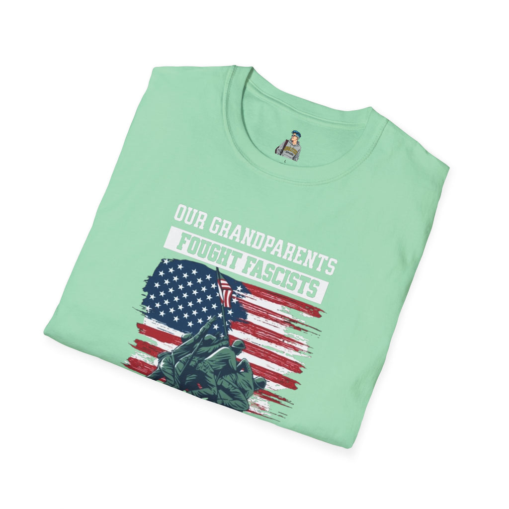 Unisex Softstyle T-Shirt: 'Our Grandparents Fought Fascists' Patriotic Tee