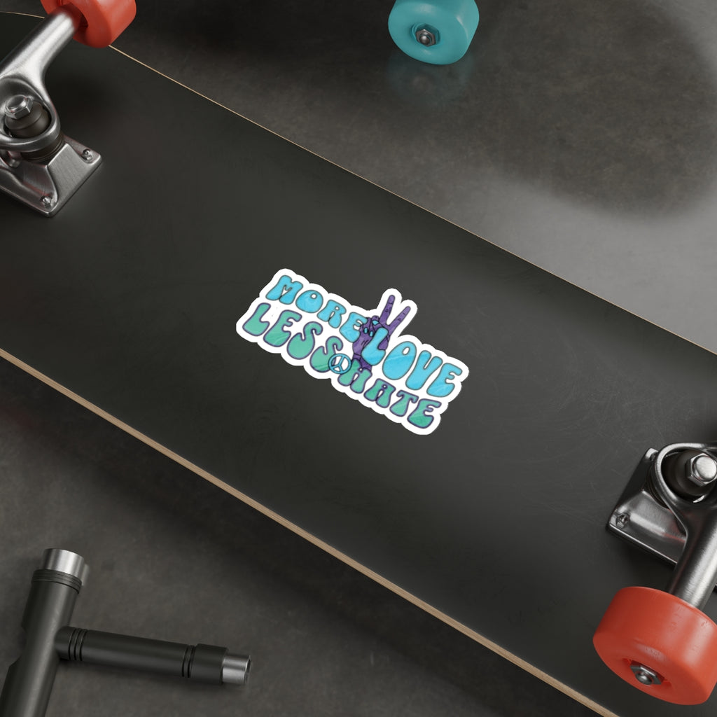 Die-Cut Stickers - More Love Less Hate