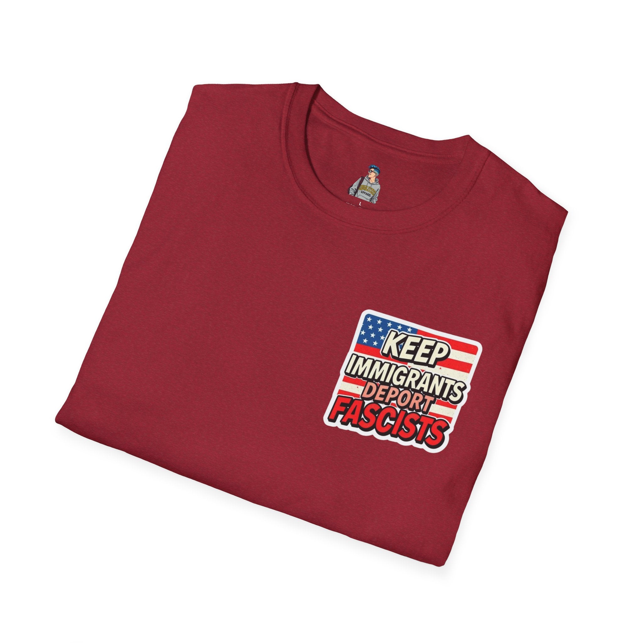 Keep Immigrants Deport Fascists Unisex Softstyle T-Shirt