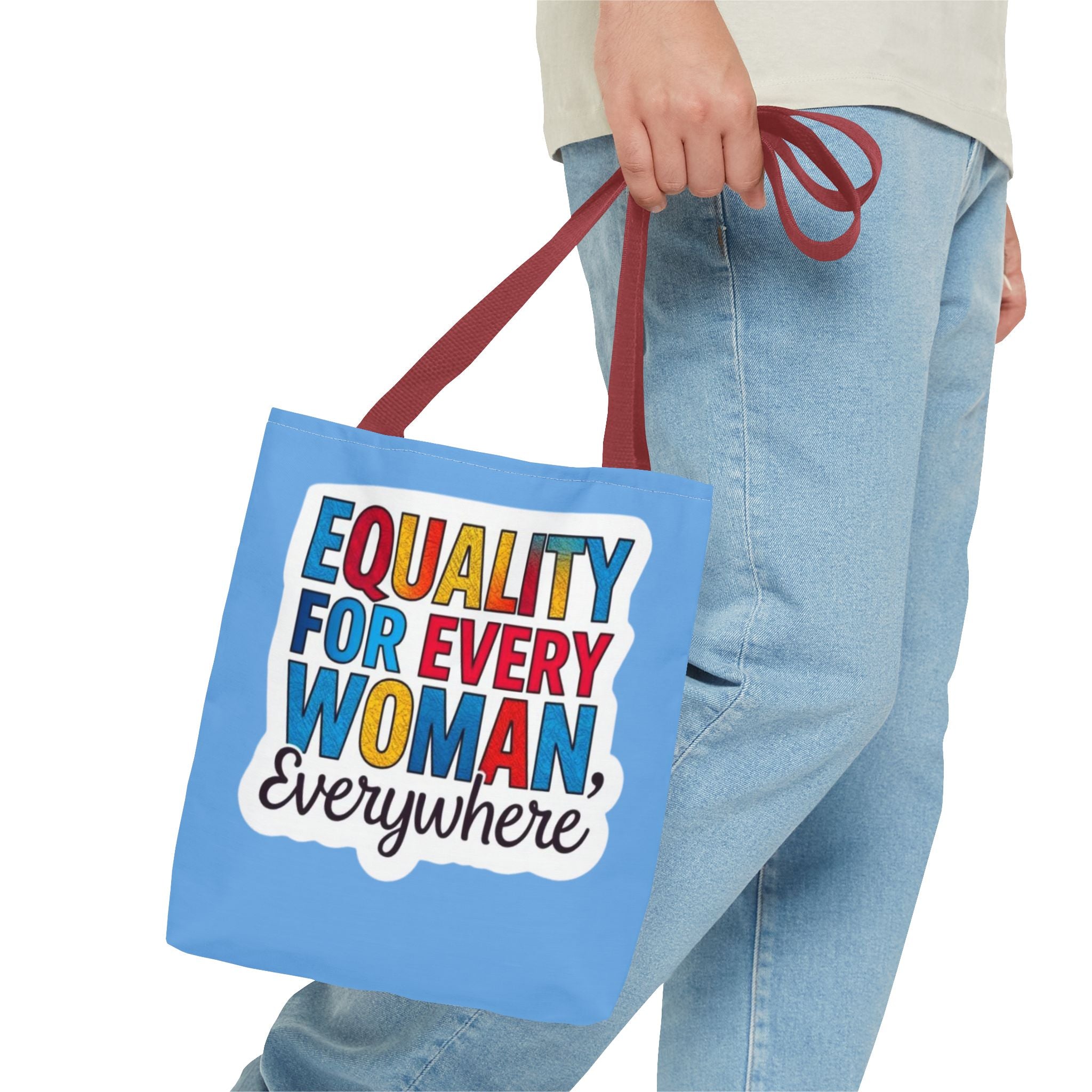 Equality for Every Woman, Everywhere Tote Bag