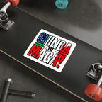 Die-Cut Stickers - CHINGA TU MAGA!