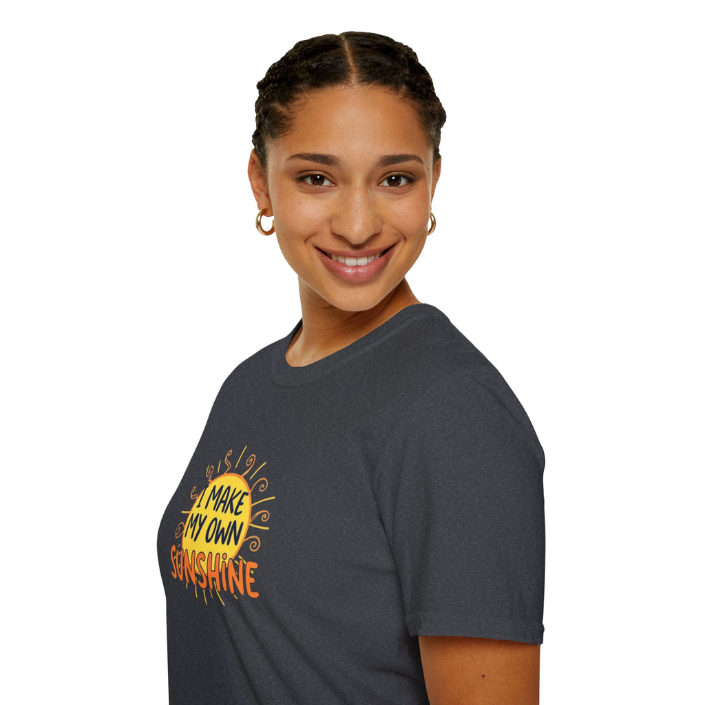 I Make My Own Sunshine T-Shirt