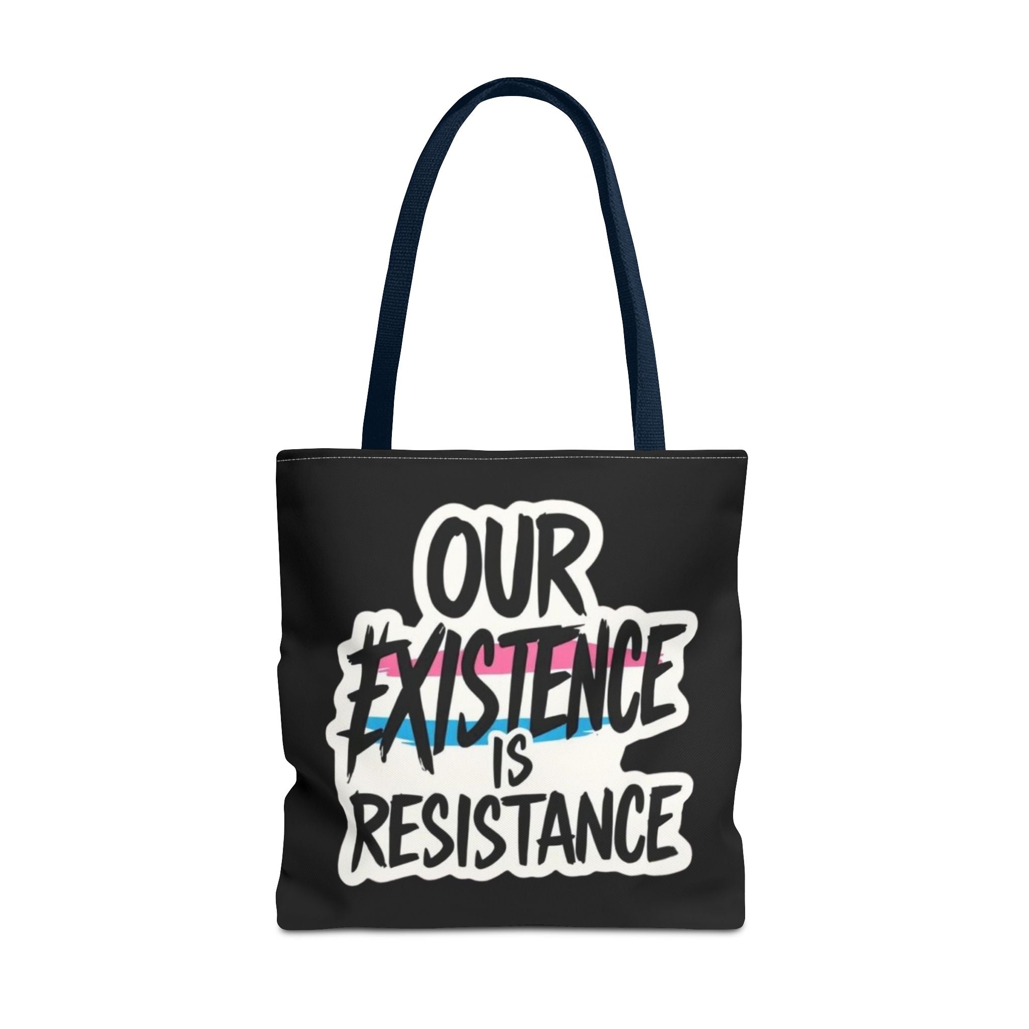 Our Existence Is Resistance Trans Protest Tote Bag
