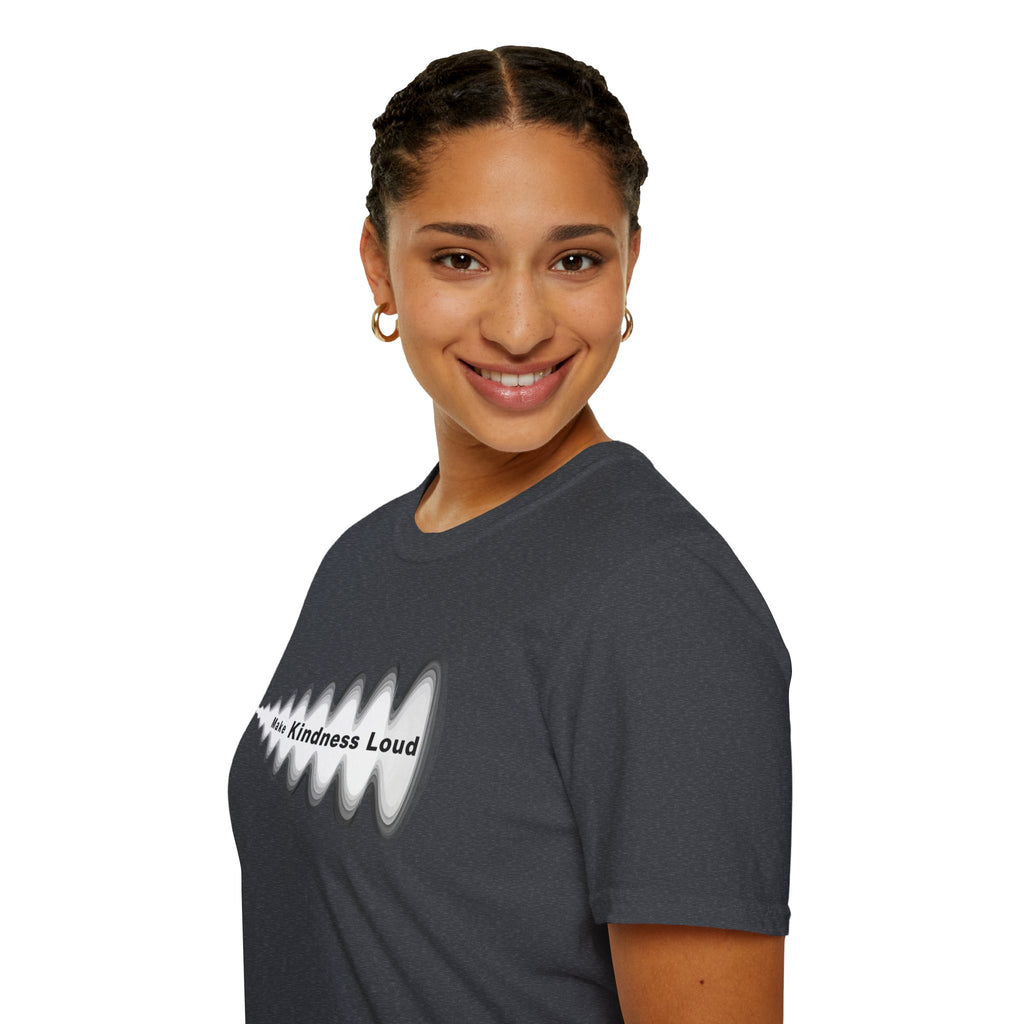 Make Kindness Loud T-Shirt