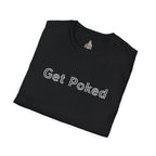 Unisex Softstyle T-Shirt - "Get Poked - Vaccines Save Lives" Statement Tee