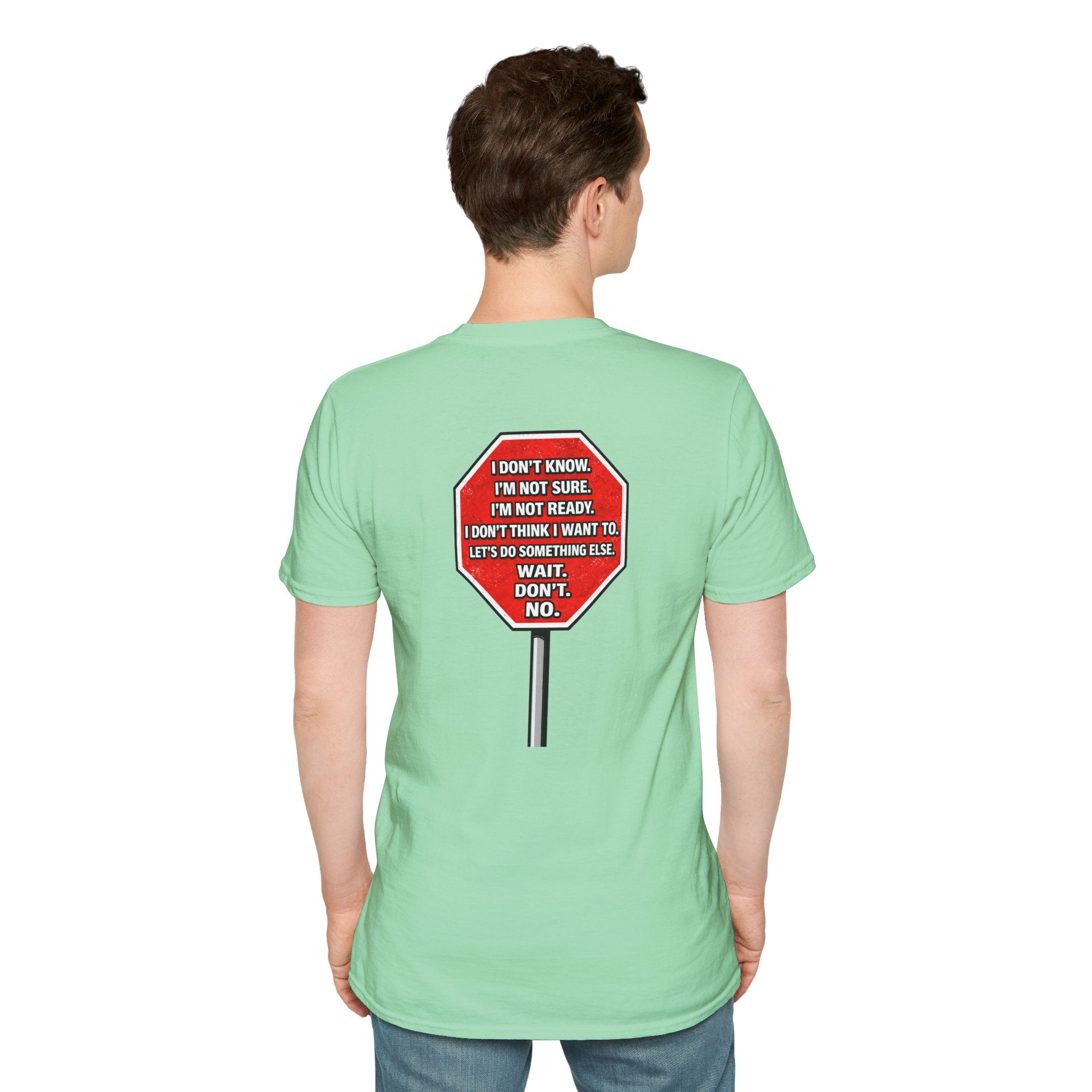 They Said Stop You Will Stop T-Shirt - Consent Awareness
