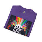 Unisex Softstyle T-Shirt - 'Queer People Belong Everywhere' Pride Graphic Tee