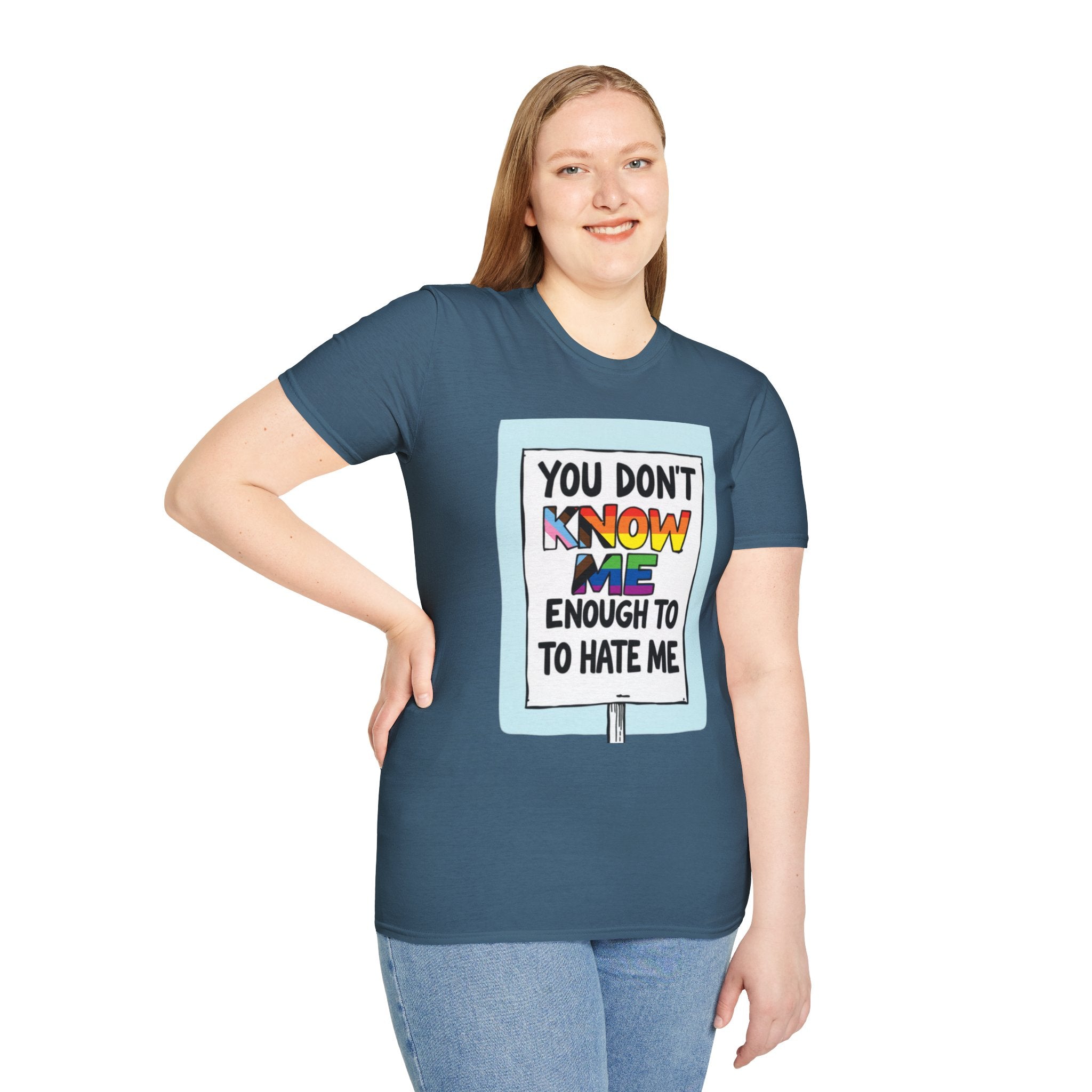 You Don't Know Me Enough to Hate Me Inclusive Pride T-Shirt - Unisex Softstyle Tee for Casual Wear