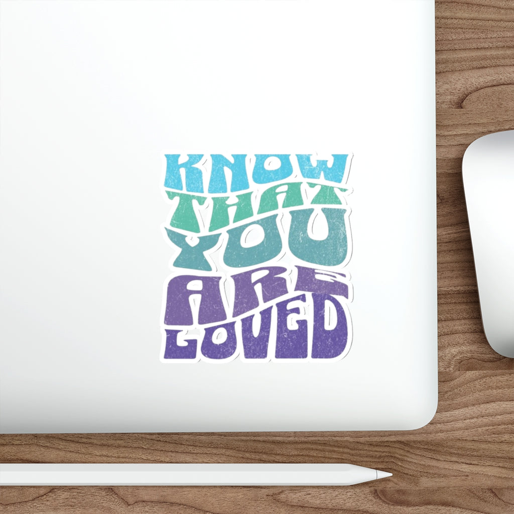 Die-Cut Stickers - Know That You Are Loved Wavy Design