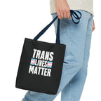 Trans Lives Matter Tote Bag