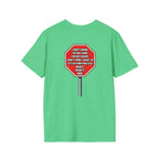 She Said STOP You Will Stop - Graphic T-Shirt