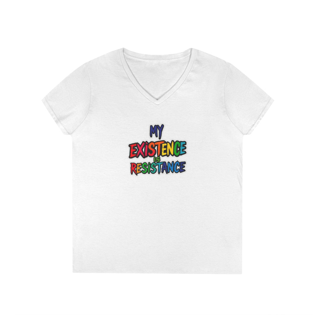 Empowering Ladies' V-Neck T-Shirt - 'My Existence is Resistance'