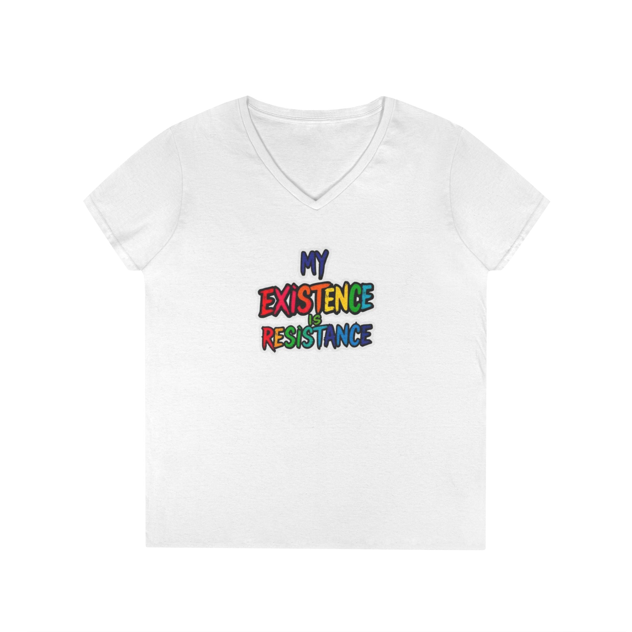 Empowering Ladies' V-Neck T-Shirt - 'My Existence is Resistance'