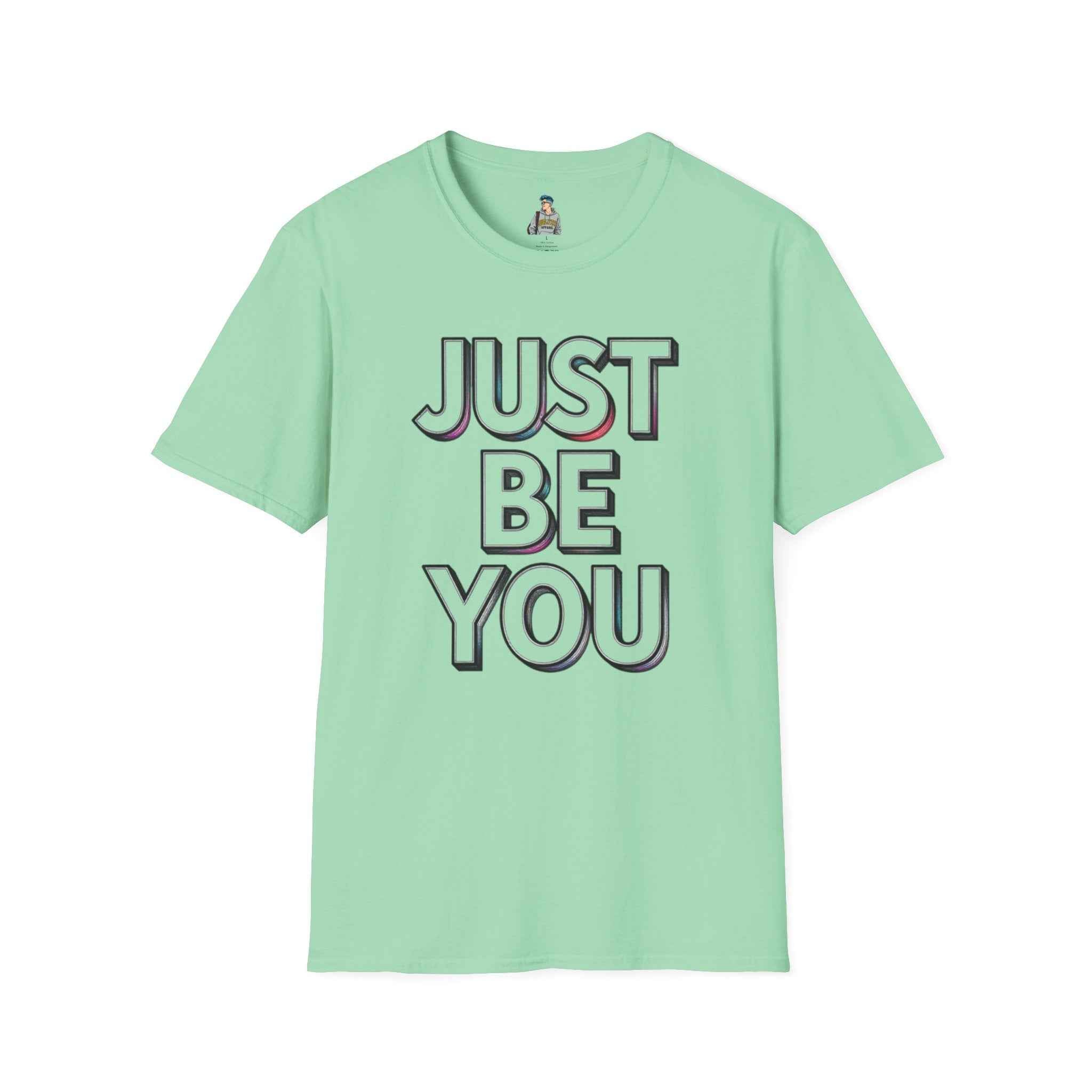 Just Be You T-Shirt — Inspirational Minimalist Graphic Tee