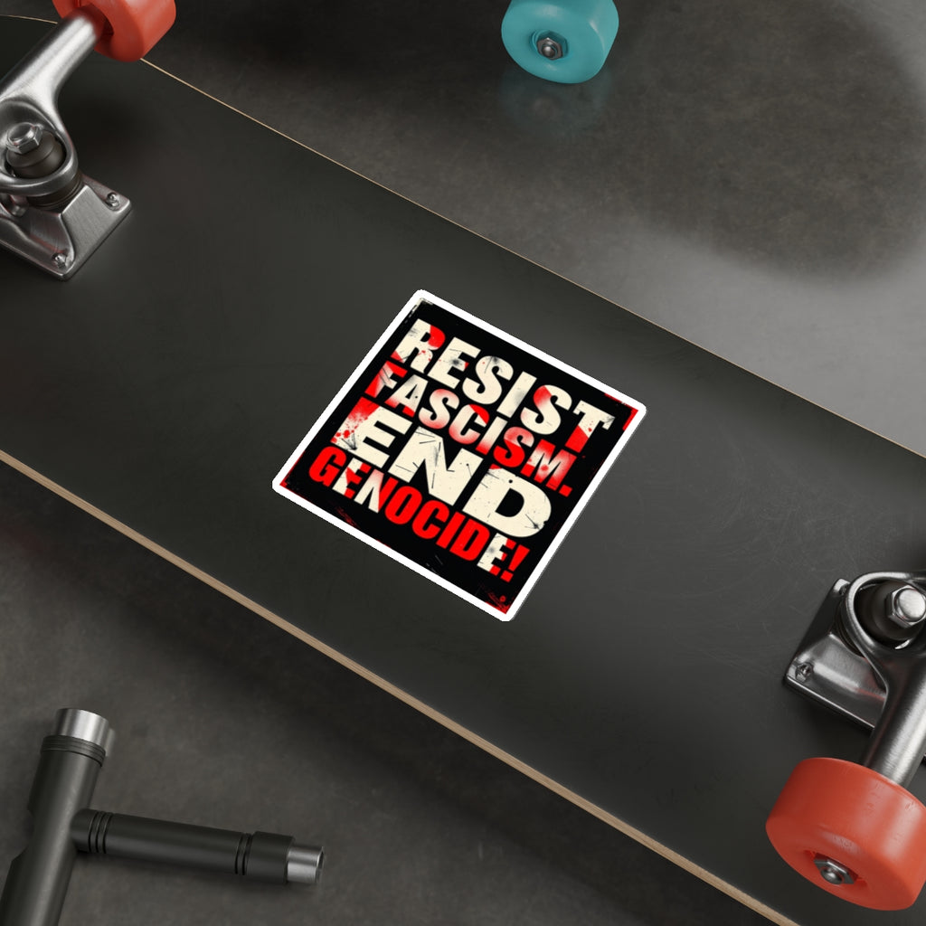 Die-Cut Stickers -  RESIST FASCISM. END GENOCIDE.
