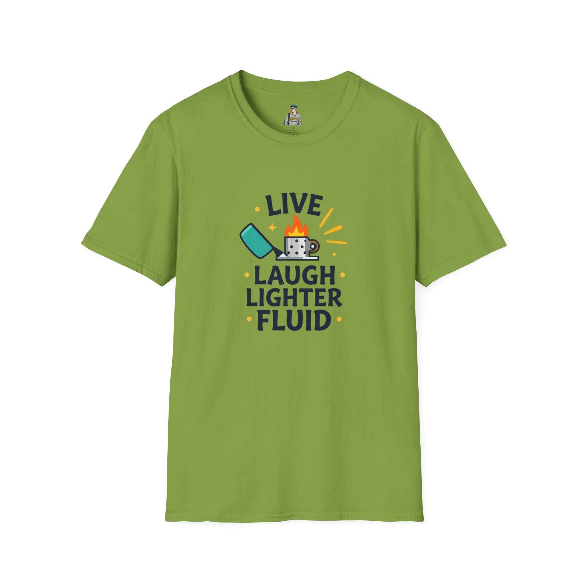 Live Laugh Lighter Fluid T-Shirt
