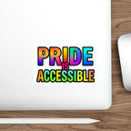 Die-Cut Stickers - PRIDE IS ACCESSIBLE