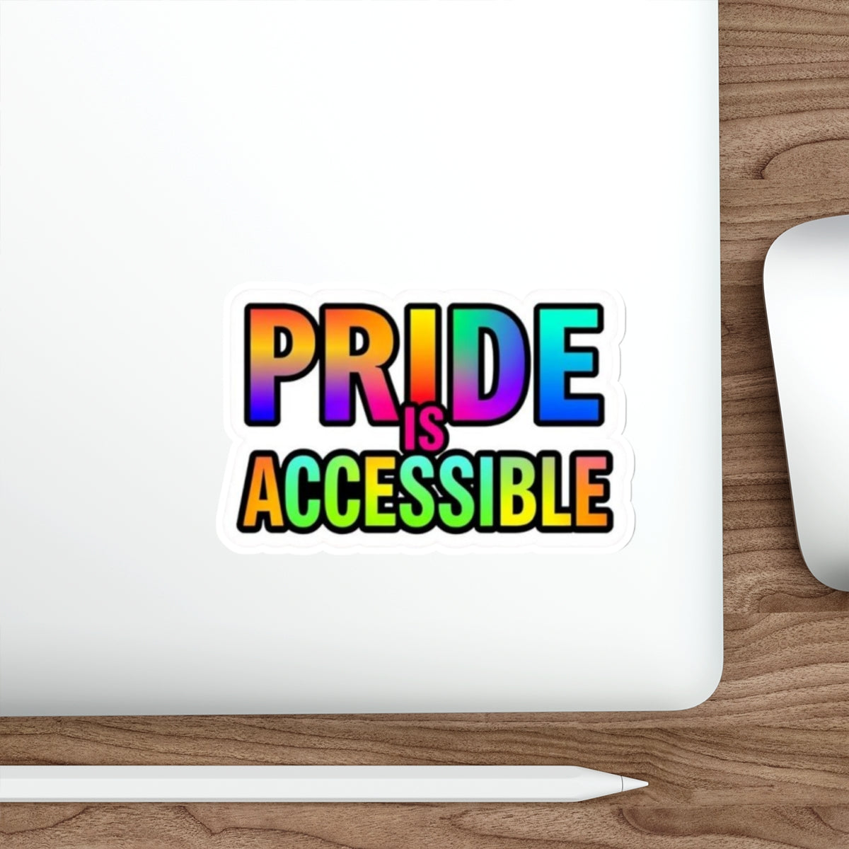 Die-Cut Stickers - PRIDE IS ACCESSIBLE