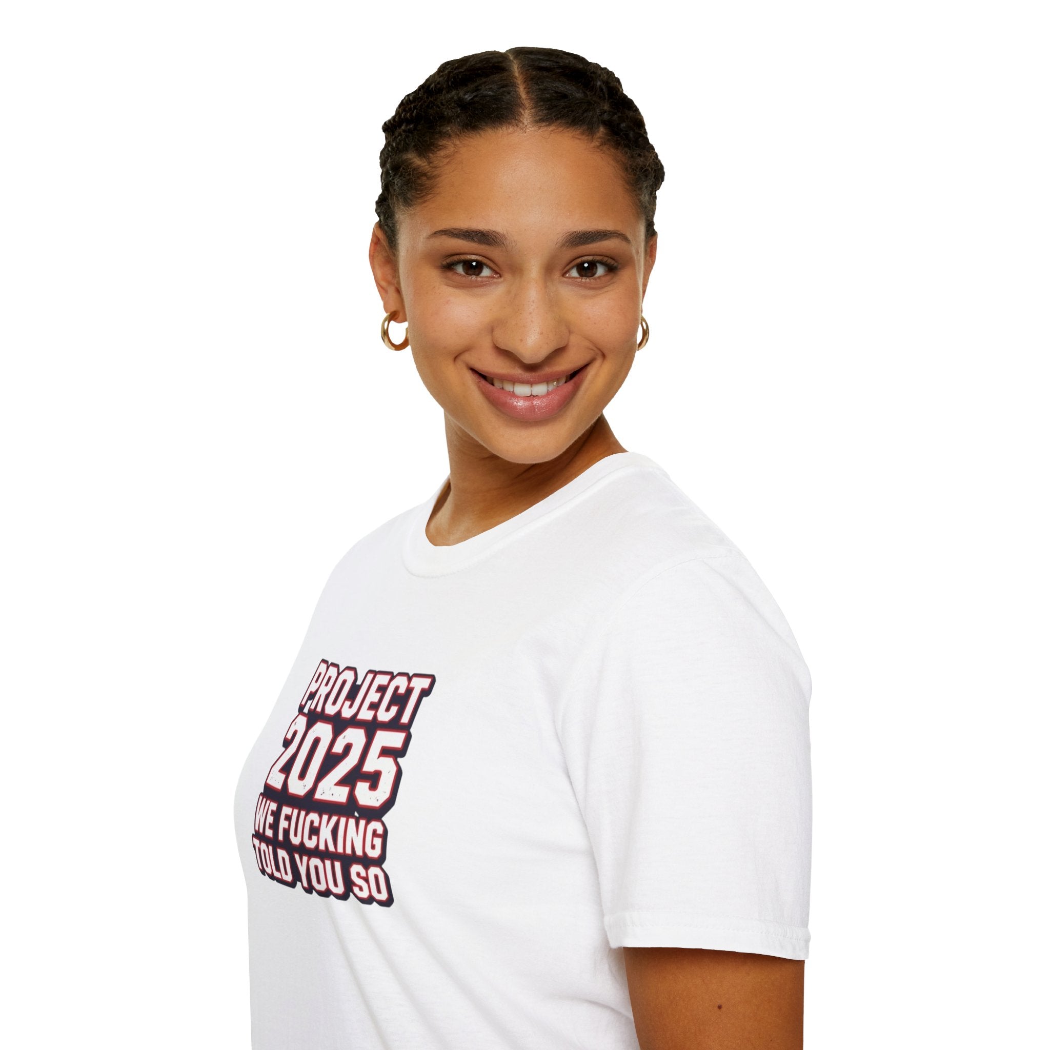 We Told You So PJ2025 T-Shirt