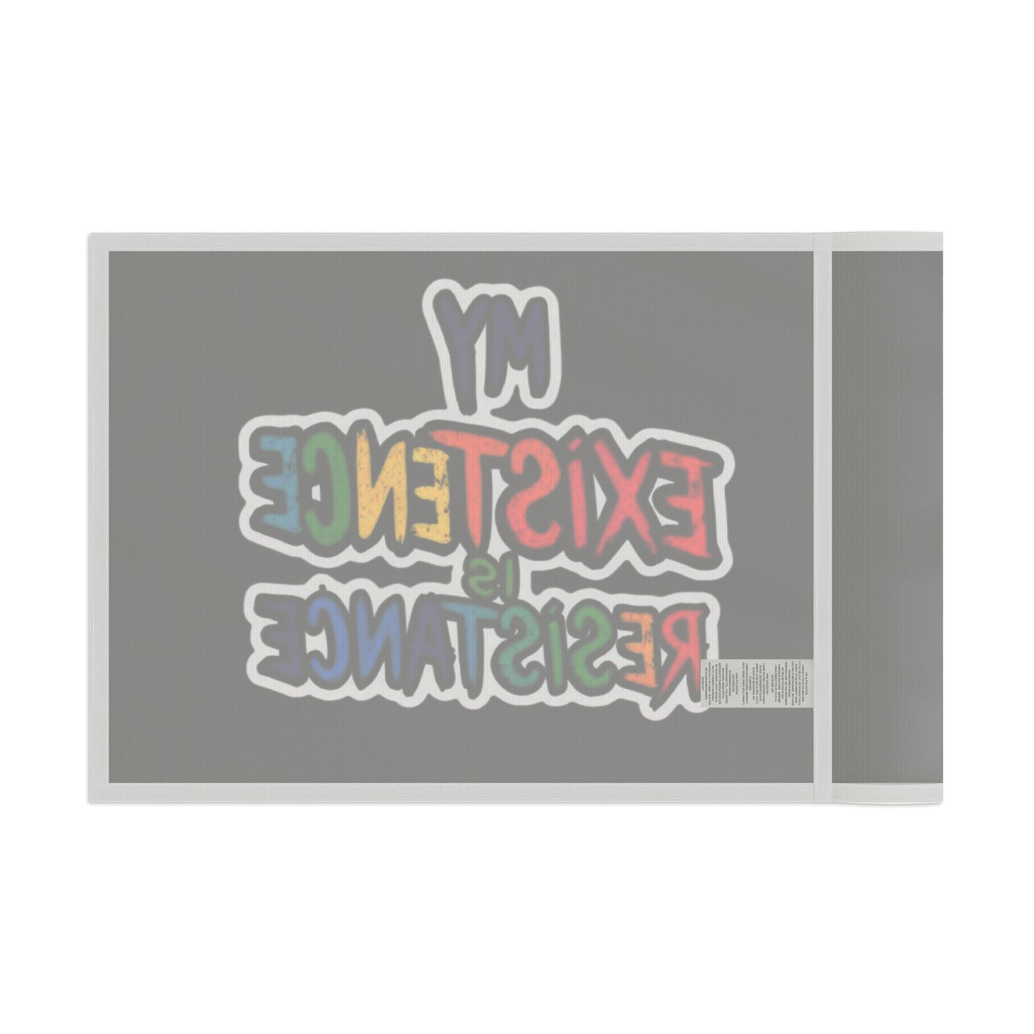 My Existence is Resistance Rainbow Pride Flag