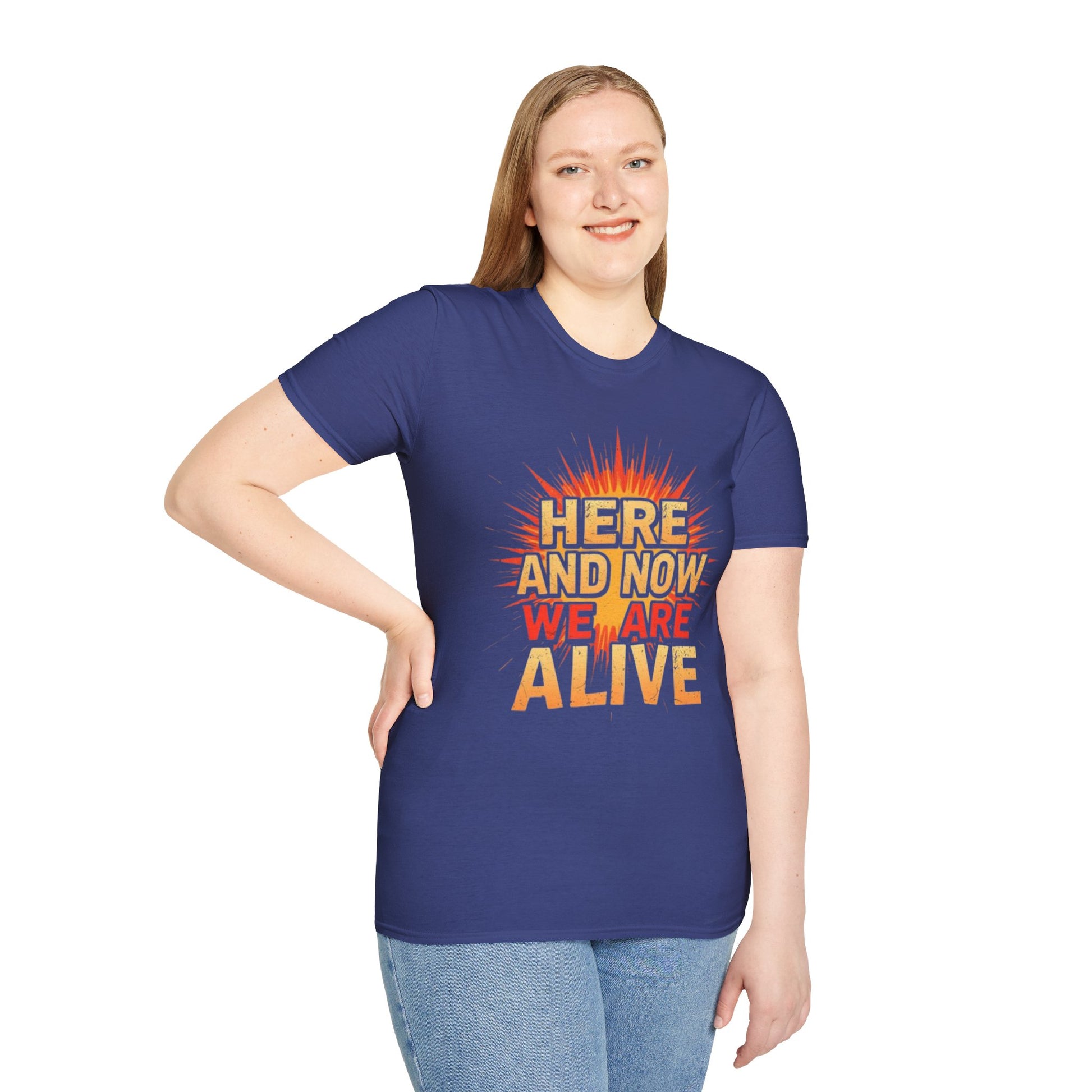 Empowering Statement Tee, Here and Now We Are Alive Our Resistance Matters