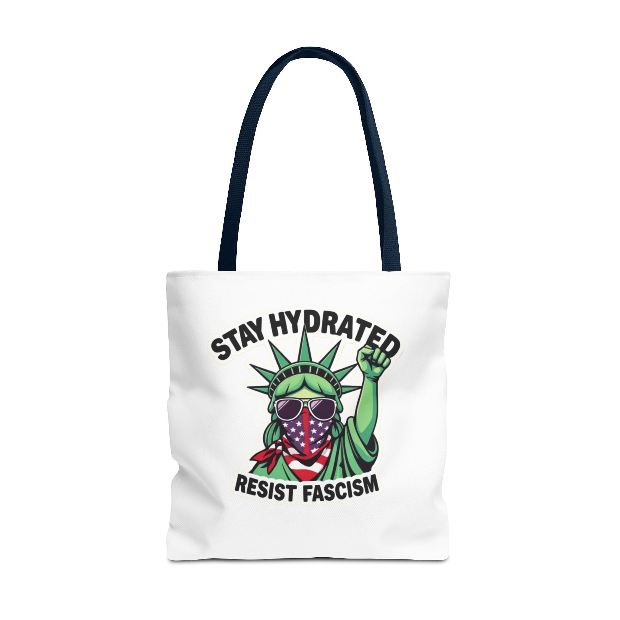 Stay Hydrated, Resist Fascism Design - Tote Bag
