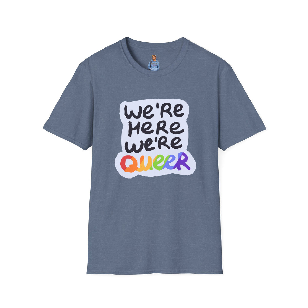 We’re Here We’re Queer Pride Tree Las Vegas T-Shirt
