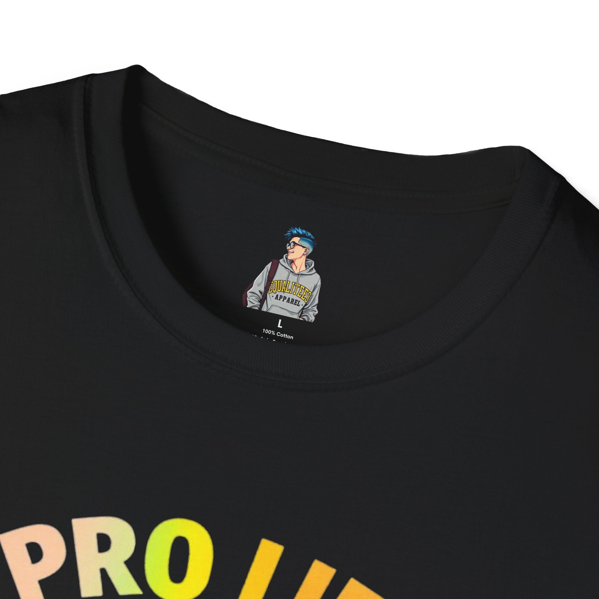 Pro Life Means Every Life Pride Tee
