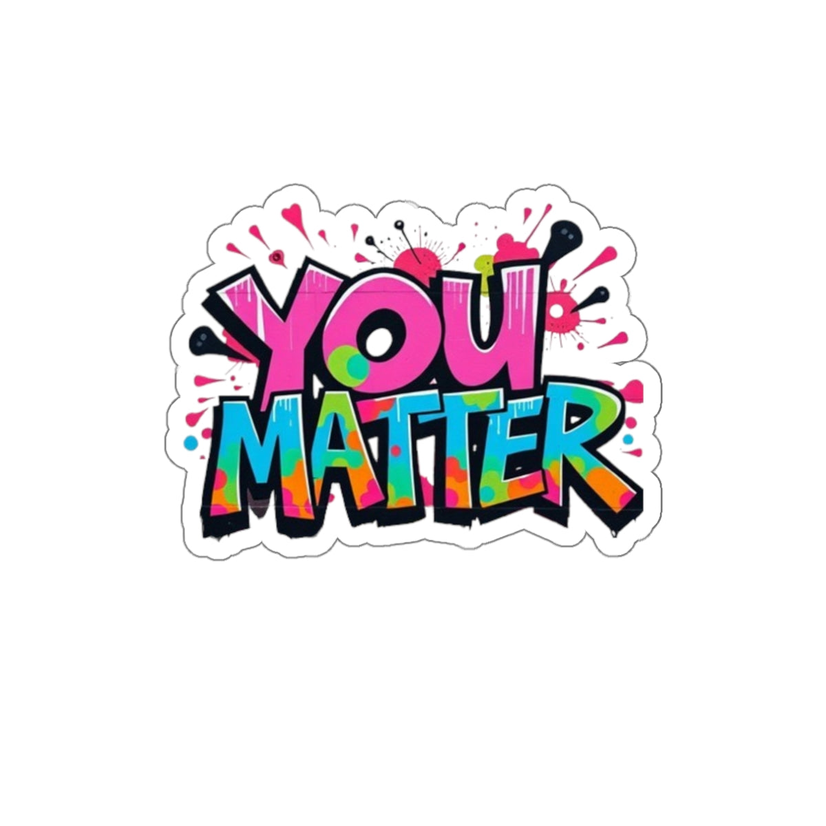 Die-Cut Stickers - You Matter