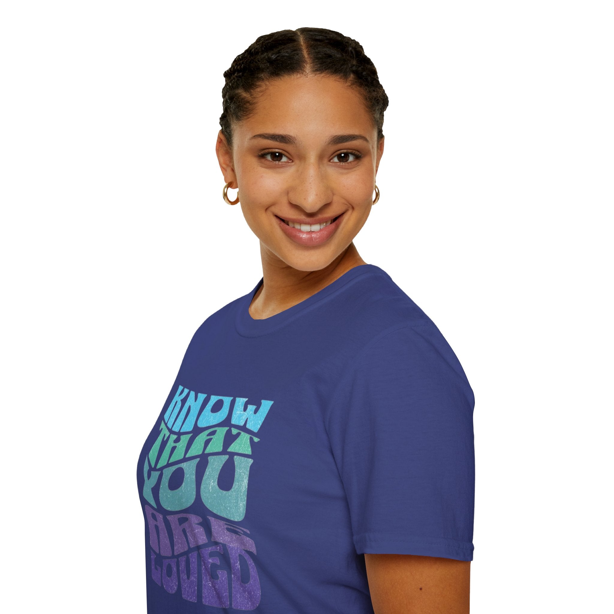 Know That You Are Loved - Unisex Softstyle T-Shirt