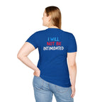 Ballots > Bullies T-Shirt — "I Will Not Be Intimidated" Voter Rights Tee