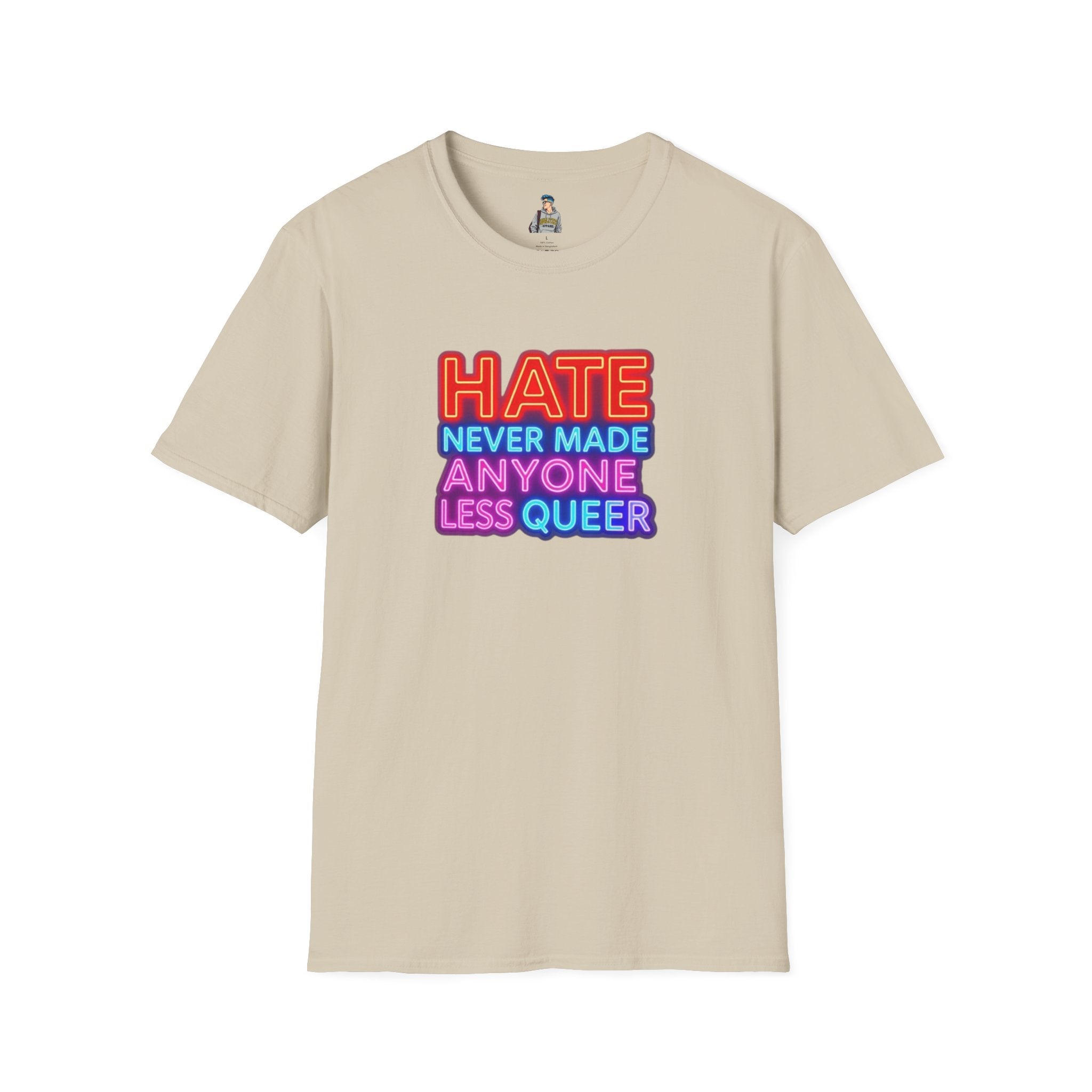 LGBTQ+ Pride Unisex T-Shirt - "Hate Never Made Anyone Less Queer" & "We All Belong" Design