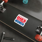 Die-Cut Stickers - DEMOCRACY DIES WITHOUT WOMEN