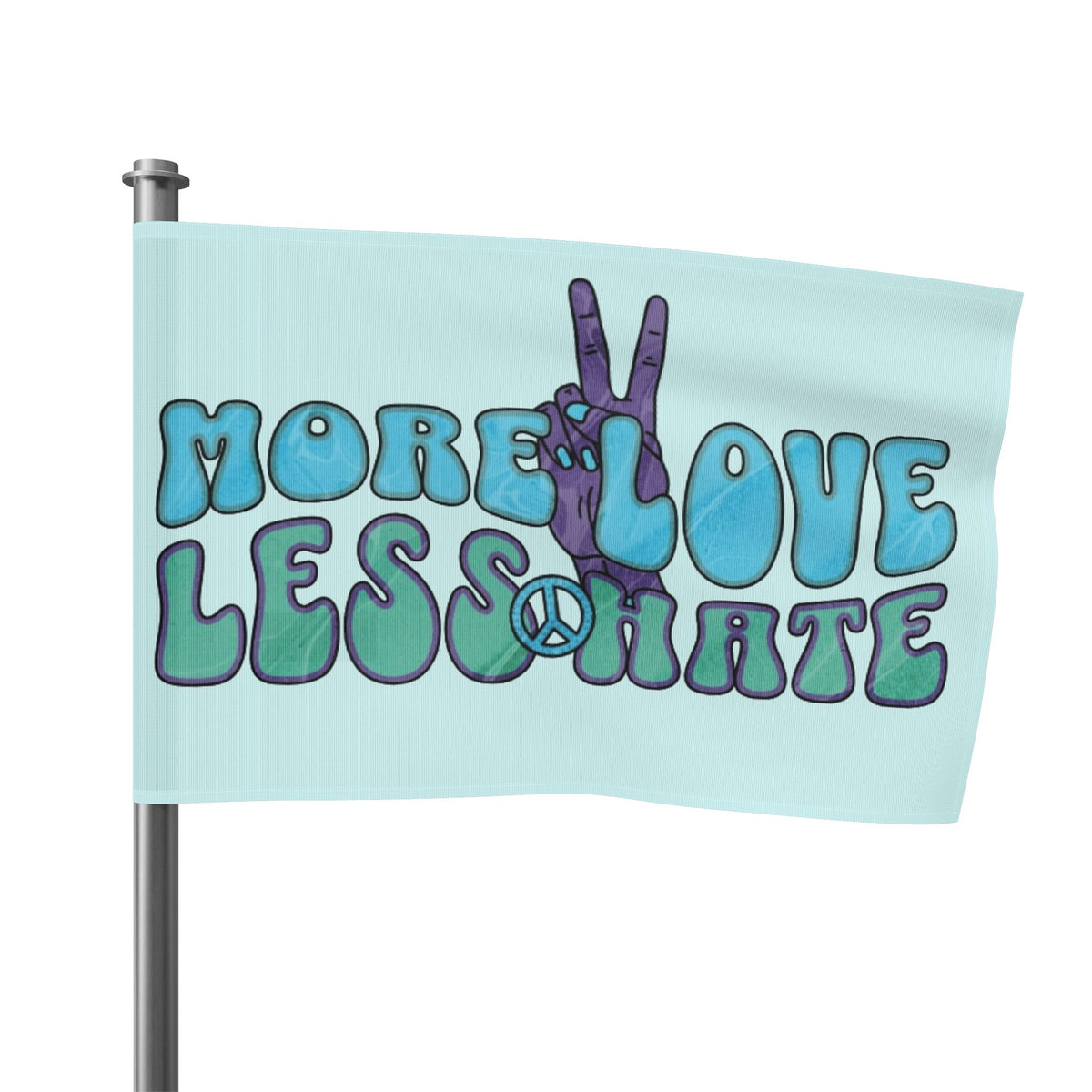 Flag - More Love, Less Hate Unity Flag