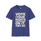 Your Rights Depend on You T-Shirt