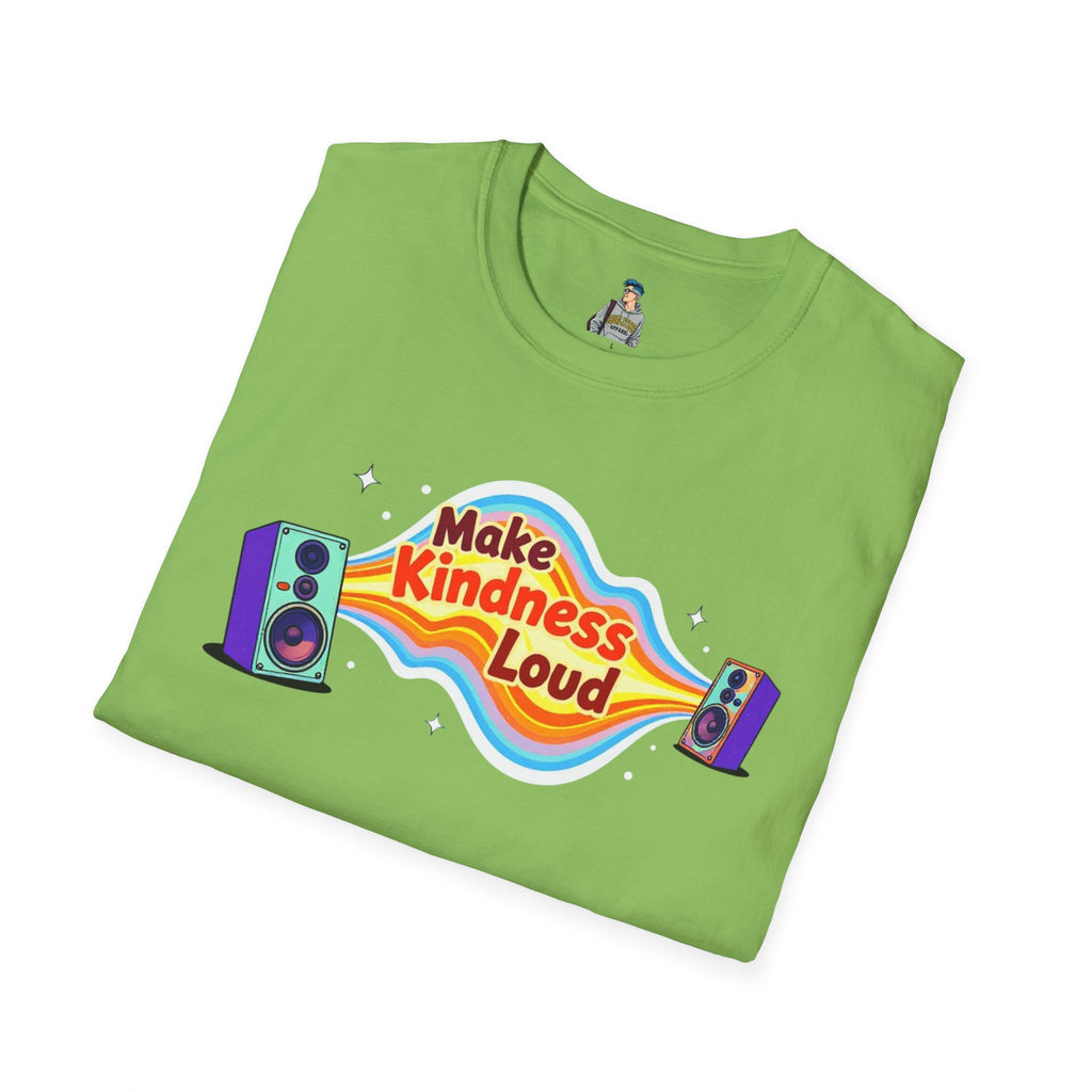 Make Kindness Loud T-Shirt