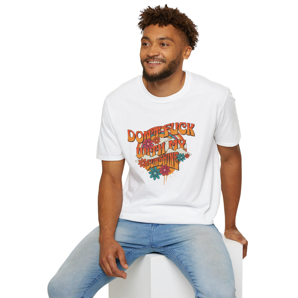 Don't F*** With My Sunshine Unisex Softstyle T-Shirt