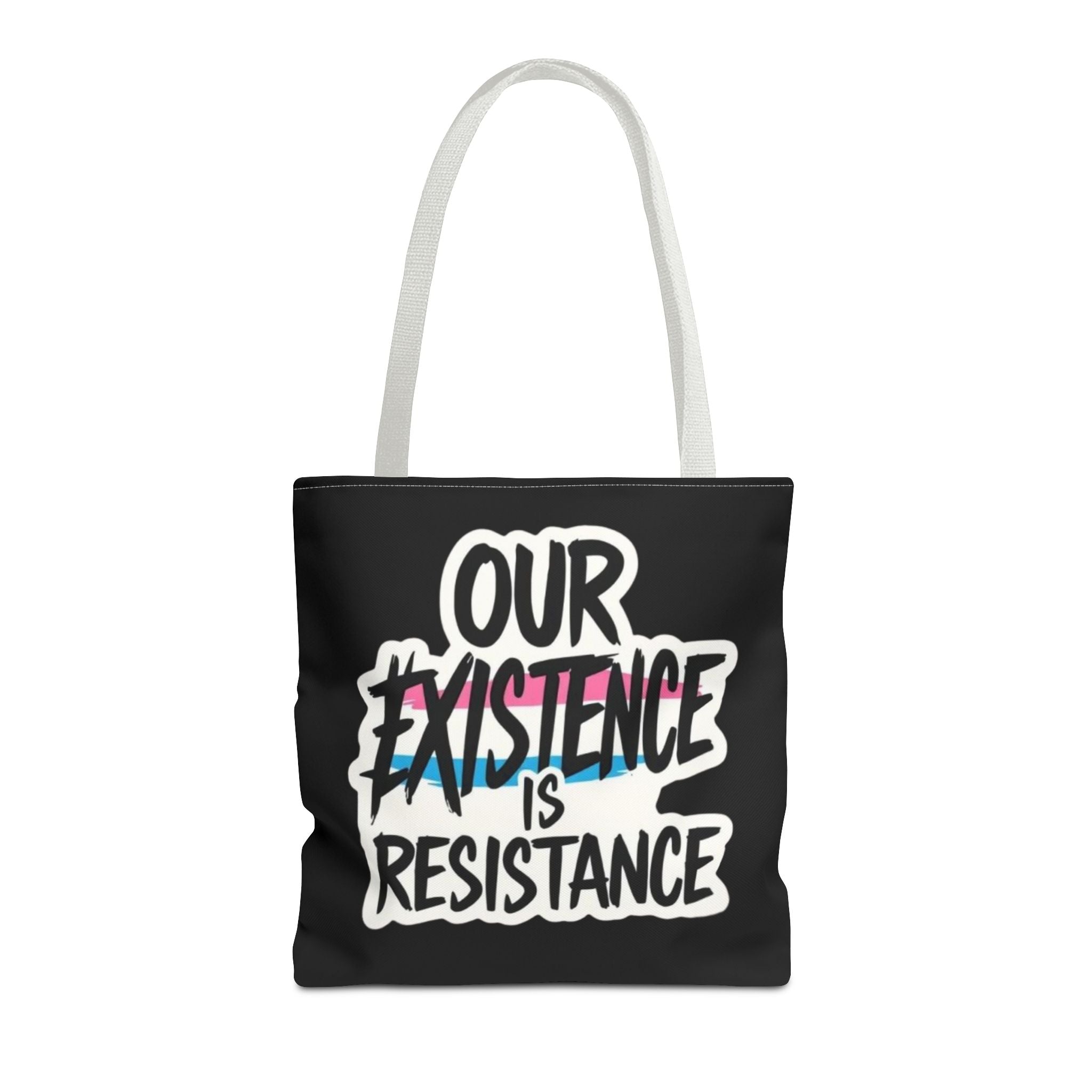 Our Existence Is Resistance Trans Protest Tote Bag