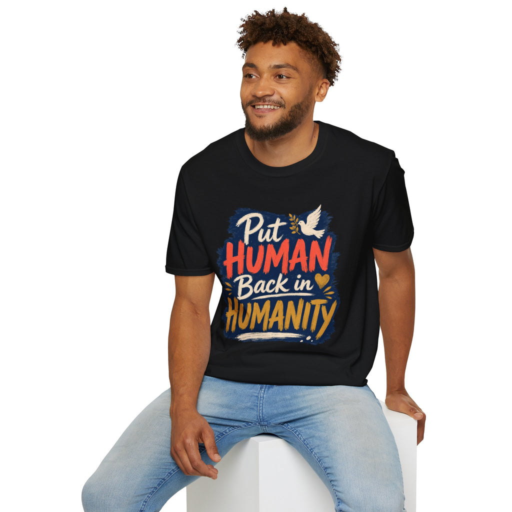 Put Human Back in Humanity T-Shirt — Inspirational Peace Dove Tee